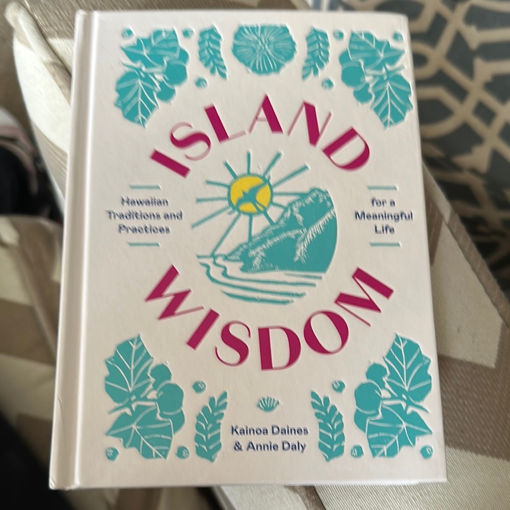 Island Wisdom Hardcover Book, Like new